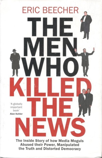 [9781761631658-1] The Men Who Killed the News