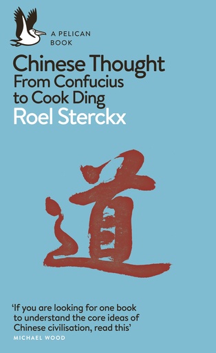 [9780141984834-1] Chinese Thought From Confucius to Cook Ding (PB)