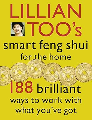 [9780007117505-1] Lillian Toos Smart Feng Shui For The Home : 188 brilliant ways to work with what you’ve got