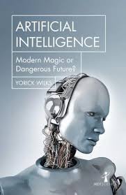 [9781785785160-1] Artificial Intelligence : Modern Magic of Dangerous Future
