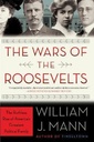 The Wars Of The Roosevelts