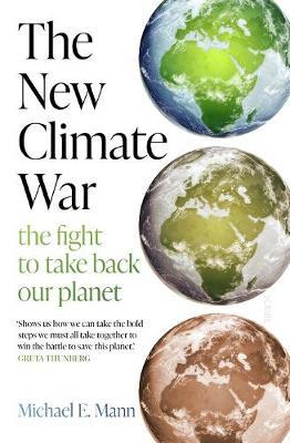 [9781913348687-1] The New Climate War : The Fight To Take Back Our Planet