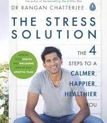 [9780241317945-1] The Stress Solution : The 4 Steps To A Calmer, Happier, Healthier You