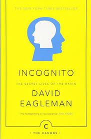 [9781782112464-1] Incognito : The Secret Lives of The Brain