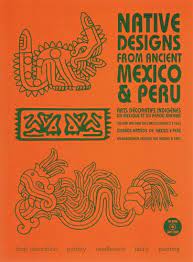 [9789081054348-1] Native Designs From Ancient Mexico & Peru