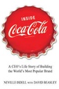 Inside Cocacola : A CEOs Life Story of Building the Worlds Most Popular Brand