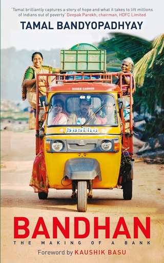 [9788184004984-1] Bandhan : The Making of A Bank