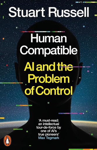 [9780141987507-1] Human Compatible: AI and the Problem of Control