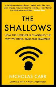 [9781838952587-1] The Shallows : How The Internet Is Changing The Way We Think, Read And Remember