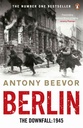Berlin : The Downfall: 1945