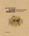 30 Second : AI And Robotics