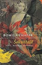 [9788188965601-1] Sakuntala : Texts, Readings, Histories