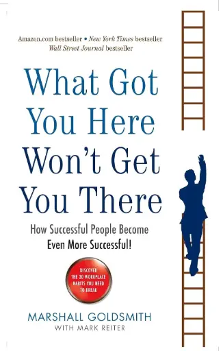 [9781781251560-1] What Got You Here Wont Get You There