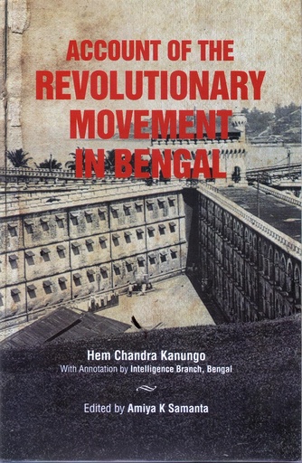 [9789380677668-1] Account Of The Revolutionary Movement In Bengal