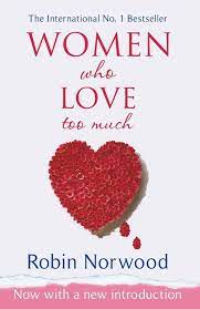 [9781787468504-1] Women Who Love Too Much (Arrow)