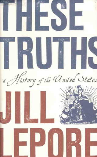 [9780393635249-1] These Truth : A History Of the United States