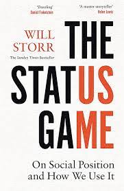 [9780008521677-1] The Status Game : On Social Position and How We Use It