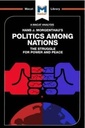 An Analysis of Hans J. Morgenthaus Politics Among Nations