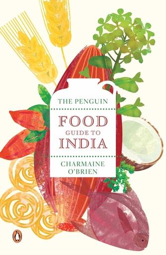 [9780143414568-1] Food Guide To India