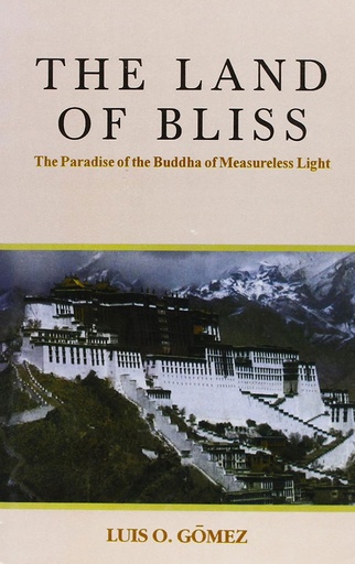 [9788120818132] The Land Of Bliss : The Paradise of the Buddha of Measureless Light