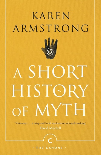 [9781782118909-1] A Short History Of Myth (Canongate)