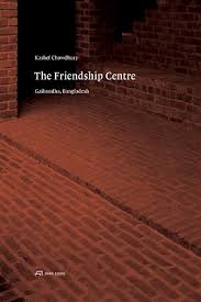 [9783038600213-1] The Friendship Centre : Gaibandham Bangladesh