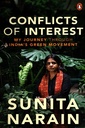 Conflicts of Interest : My Journey Through Indias Green Movement