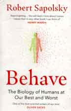 [9780099575061-1] Behave : The Biology of Humans at Our Best and Worst