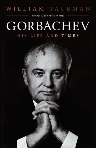 [9781471157585-1] Gorbachev : His Life and Times
