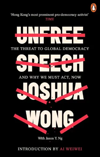 [9780753554791-1] Unfree Speech : The Threat To Global Democracy And Why We Must ACT, Now