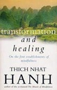 Transformation And Healing : On The Four Establishments Of Mindfulness