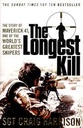 The Longest Kill