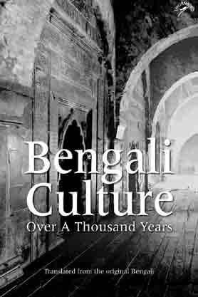 [9789386906120-1] Bengali Culture : Over A Thousand Years