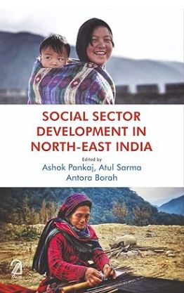 [9789350028155-1] Social Sector Development in North-East India