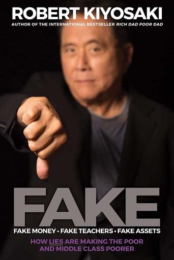 [9781612680842-1] FAKE : How Lies Are Making The Poor And Middle Class Poorer (Large)