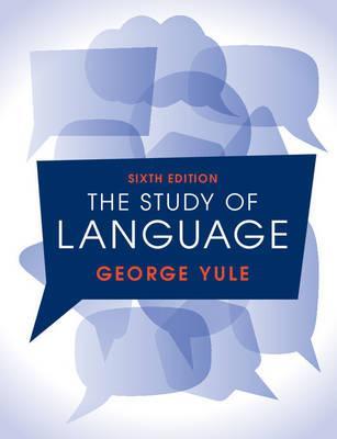[9781316606759-1] The Study Of Language : Sixth Edition