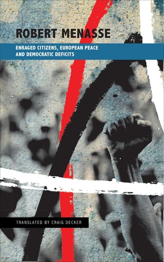 [9780857423627-1] Enraged Citizens, European Peace and Democratic Deficits