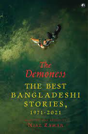 [9789390652181-1] The Demoness : The Best Bangladeshi Stories, 1971-2021