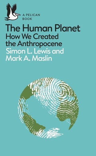 [9780241280881-1] The Human Planet How We Created the Anthropocene (20)