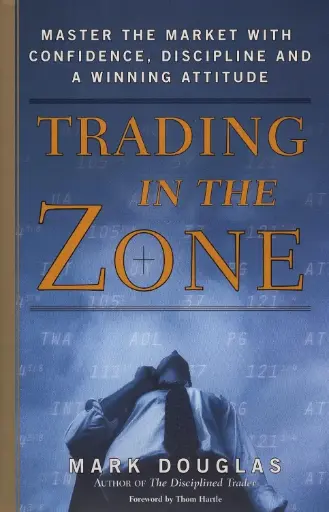 [9780593538449-1] Trading In The Zone : Master The Market With Confidence, Discipline & A Winning Attitude