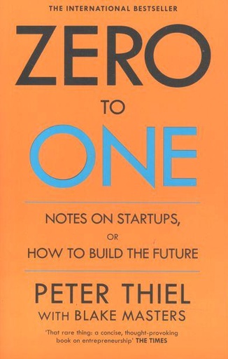 [9780753555194-2] Zero To One : Notes On Startups or How to Build The Future