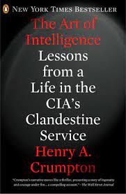 [9780143123378-1] The Art of Intelligence : Lessons From A Life In The CIAs Clandestine Service