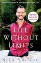 Life Without Limits : Inspiration for a Ridiculously Good Life