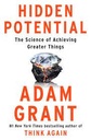 Hidden Potential : The Science of Achieving Greater Things