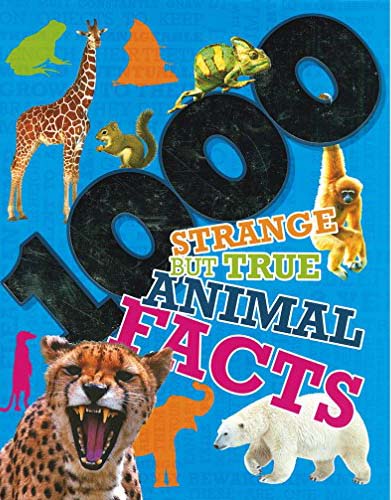 [9781472350350-1] 1000 Strange But True Animal Facts