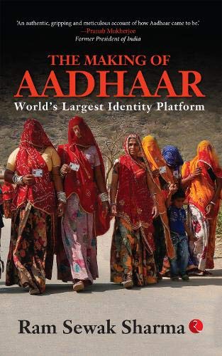 [9789390356126-1] The Making Of Aadhaar : Worlds Largest Identity Platform