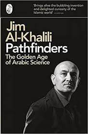 [9780141992969-1] Pathfinders : The Golden Age of Arabic Science