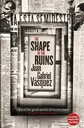 The Shape Of The Ruins
