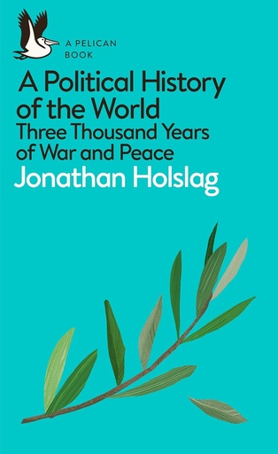 [9780241395561-1] A Political History of the World : Three Thousand Years of War and Peace (27)
