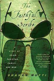 [9781590517482-1] The Faithful Scribe : A Story of Islam, Pakistan, Family And War